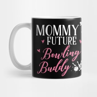 Mommy's Future Bowling Buddy Mug